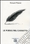 Le poesie nel cassetto libro