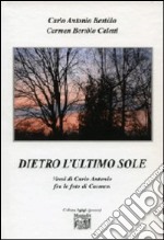 Dietro l'ultimo sole libro