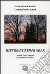 Dietro l'ultimo sole libro