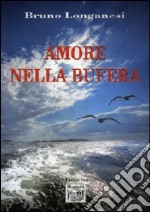 Amore nella bufera libro