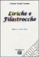 Liriche e filastrocche (bianco e nero due) libro