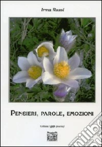 Pensieri, parole, emozioni