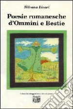 Poesie romanesche d'Ommini e Bestie libro