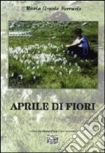 Aprile di fiori libro