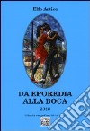 Da Eporedia alla Boca 2013 libro