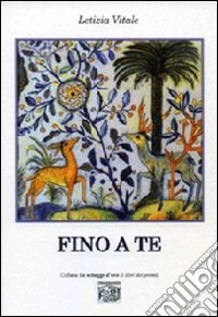 Fino a te