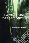 La voragine delle rondini libro