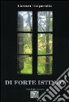 Di forte istinto libro