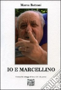 Io e Marcellino