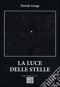 La luce delle stelle libro