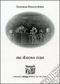 Mi dicono ciao libro