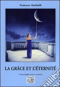 La grâce et l'éternité