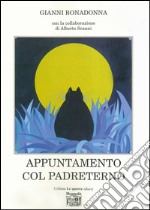 Appuntamento col padreterno libro