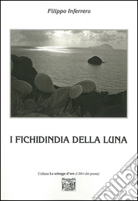 I fichidindia della luna libro