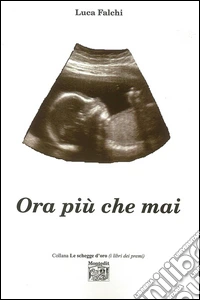 Ora più che mai