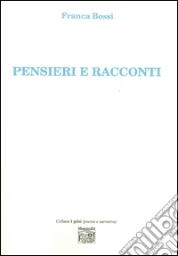 Pensieri e racconti