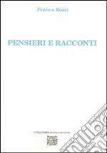 Pensieri e racconti libro