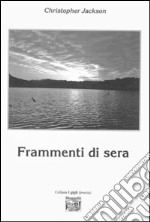 Frammenti di sera