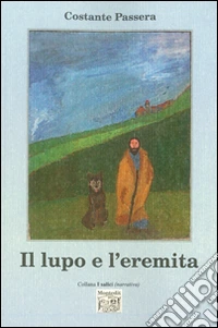 Il lupo e l'eremita