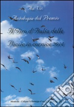 Antologia del Premio Il giro d'Italia delle poesie in cornice 2014 libro