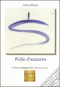 Folle d'azzurro libro