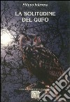 La solitudine del gufo libro