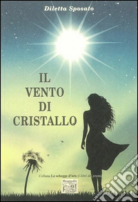 Il vento di cristallo libro