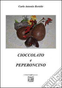 Cioccolato e peperoncino