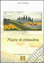 Fluire di clessidra libro