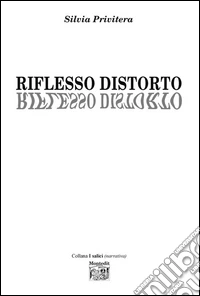 Riflesso distorto