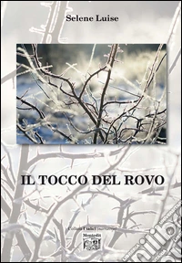 Il tocco del rovo