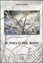 Il tocco del rovo