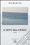 Il vento dell'amnesia libro