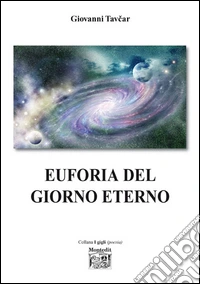 Euforia del giorno eterno libro
