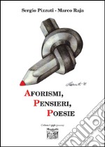 Aforismi, pensieri, poesie libro