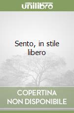 Sento, in stile libero libro