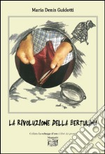 La rivoluzione della bertulina