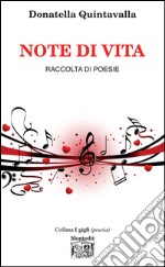 Note di vita. Raccolta di poesie