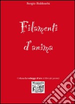 Filamenti d'anima libro