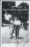 Canti della mia terra libro di Lamanna Vincenzo