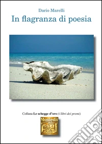 In flagranza di poesia libro