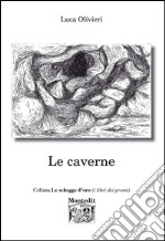 Le caverne libro