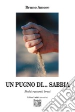 Un pugno di... sabbia libro