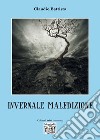 Invernale maledizione libro di Battista Claudio