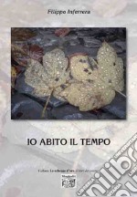 Io abito il tempo libro