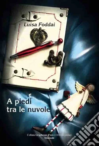 A piedi tra le nuvole libro