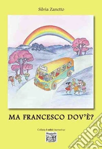 Ma Francesco dov'è?