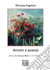 Amore e poesia libro