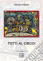 Tutti al circo! libro