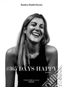 #365 Days Happy libro